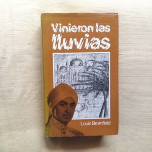 Vinieron las lluvias, de Louis Bromfield