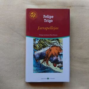 Jarrapellejos, de Felipe Trigo
