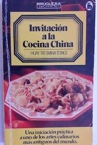 Invitación a la cocina china, de Huay Tat (Mina Tong)
