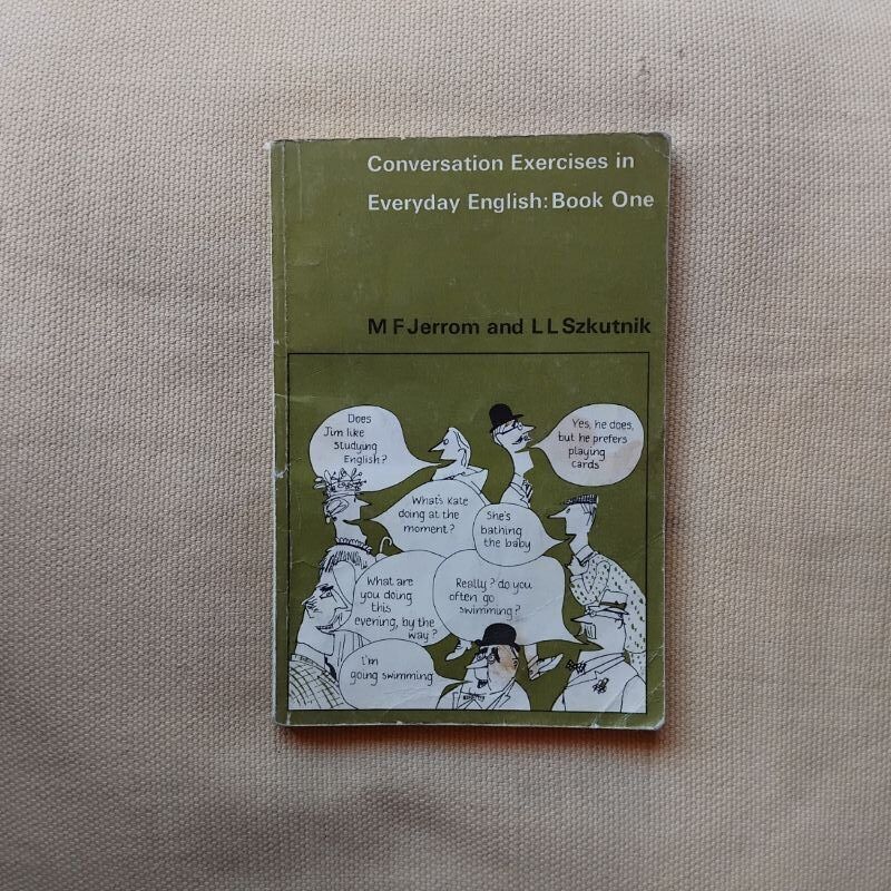 Conversation Exercises in Everyday English: Book One