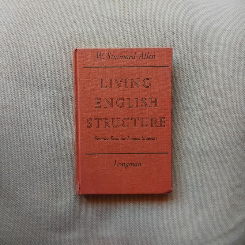 Living English Structure. Practice Book for Foreign Students