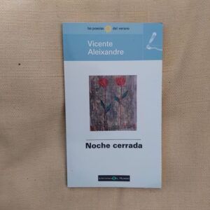 Noche cerrada, de Vicente Aleixandre