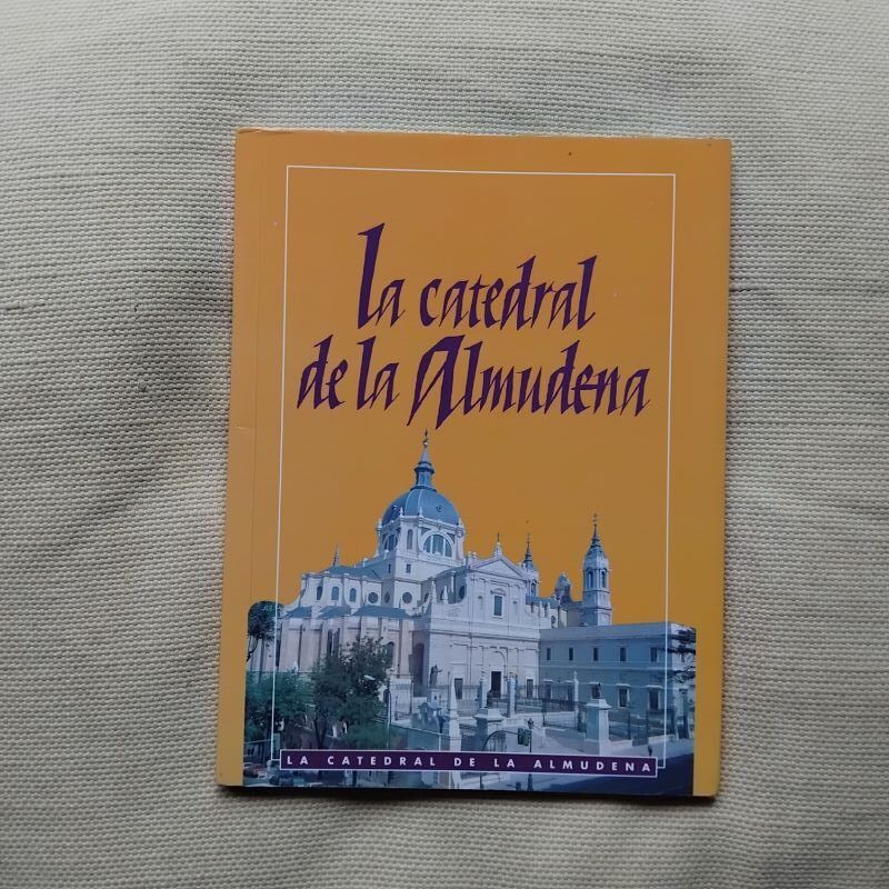 La Catedral de la Almudena, de Ángela Labordeta