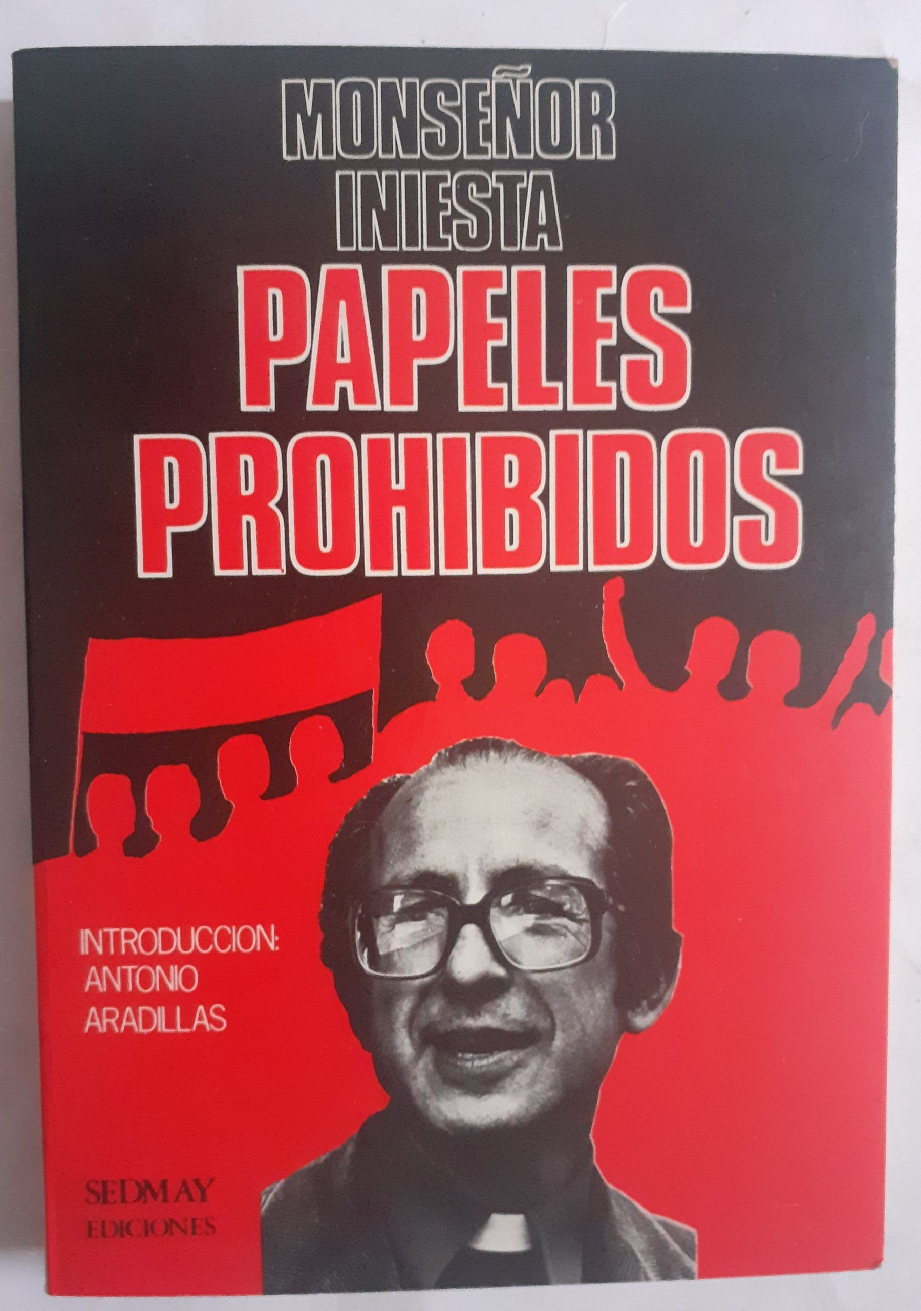 Papeles prohibidos, de Monseñor Iniesta