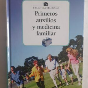 Primeros auxilios y medicina familiar, de Miguel Ángel y María Prieto García