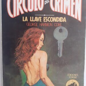 La llave escondida (Círculo del Crimen 43), de George Harmon Coxe