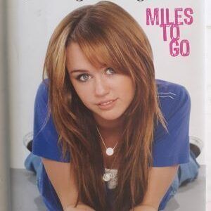 Miles to Go, by Miley Cirus with Hilary Liftin