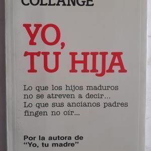 Yo, tu hija, de Christiane Collange