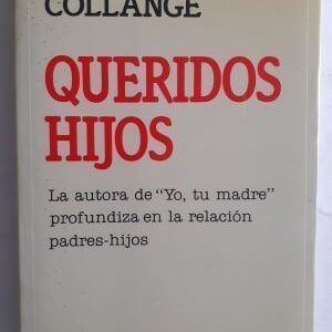 Queridos hijos, de Christiane Collange