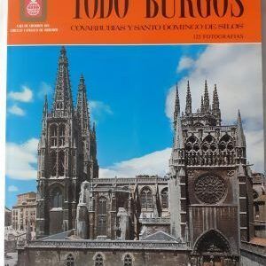 Todo Burgos, Covarrubias y Santo Domingo de Silos