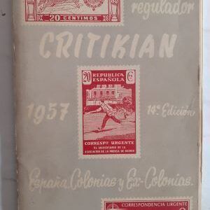Catálogo regulador Critikian 1957. España, colonias y ex-colonias