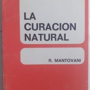 La curación natural, de R. Mantovani