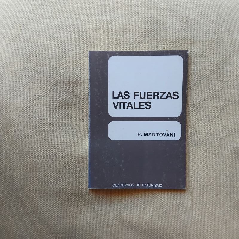 Las fuerzas vitales, de R. Mantovani
