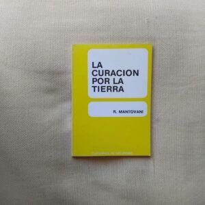 La curación por la tierra, de R. Mantovani