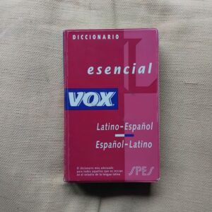 Diccionario esencial Vox latino-español / español-latino, de Eustaquio Echauri Martínez