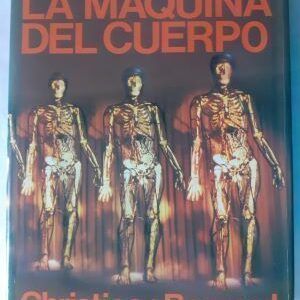La máquina del cuerpo. Bajo la dirección del profesor Christiaan Barnard