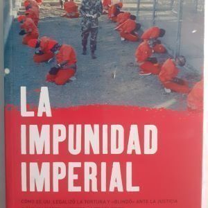 La impunidad imperial, de Roberto Montoya