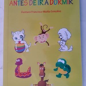 Cuentos para leer antes de ir a dormir, de Gustavo Francisco Muiña González