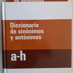 Diccionario de sinónimos y antónimos (2 tomos)