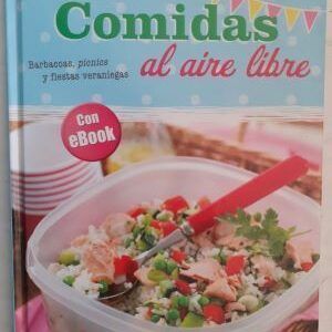 Comidas al aire libre. Barbacoas, pícnics y fiestas veraniegas