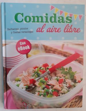 Comidas al aire libre. Barbacoas, pícnics y fiestas veraniegas