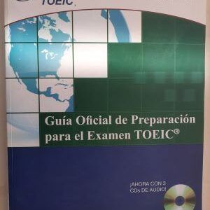 Guía Oficial de Preparación para el Examen TOEIC (con 2CDs)