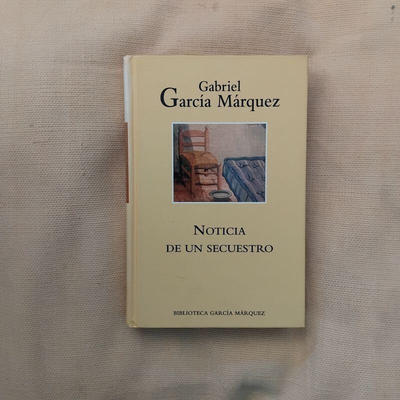 Noticia de un secuestro Gabriel García Márquez