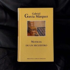 Noticia de un secuestro, de Gabriel García Márquez