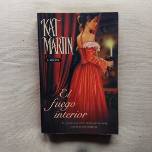 El fuego interior, de Kat Martin