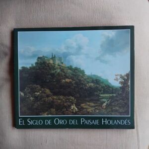 El siglo de oro del paisaje holandés