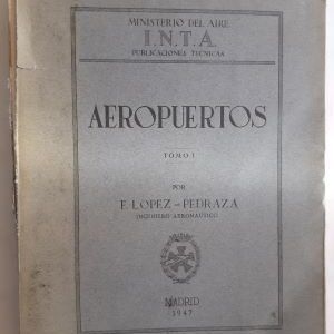 Aeropuertos tomo I, de F. López-Pedraza