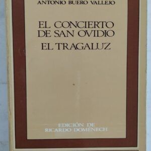 El concierto de San Ovidio / El tragaluz, de Antonio Buero Vallejo