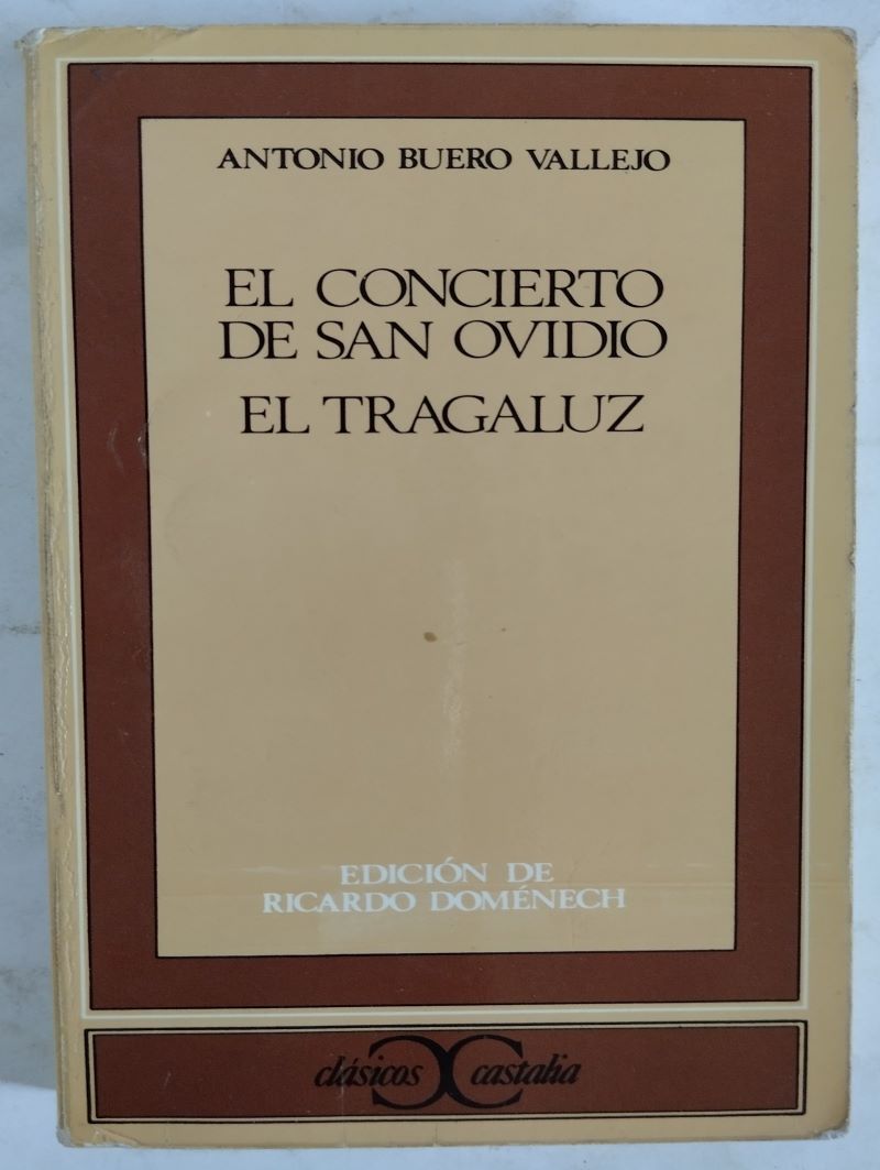 El concierto de San Ovidio / El tragaluz, de Antonio Buero Vallejo