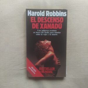 El descenso de Xanadú, de Harold Robbins