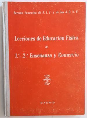 Lecciones de Educación Física de 1ª, 2ª Enseñanza y Comercio