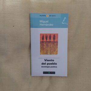 Viento del pueblo. Antología poética, de Miguel Hernández