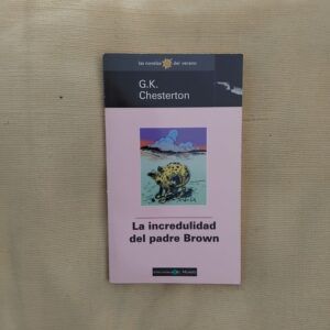La incredulidad del padre Brown, de G.K. Chesterton