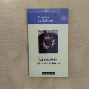 La rebelión de los tártaros, de Thomas de Quincey
