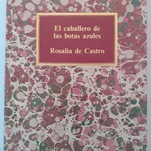 El caballero de las botas azules, de Rosalía de Castro