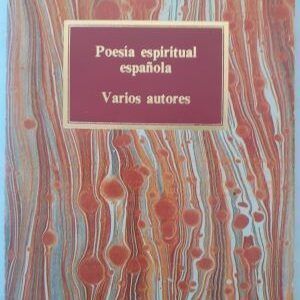 Poesía espiritual española. Antología