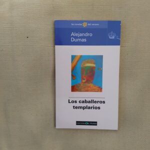 Los caballeros templarios, de Alejandro Dumas