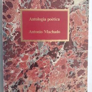 Antología poética, de Antonio Machado