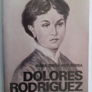 Dolores Rodríguez Sopeña, de María Teresa Mutuberría