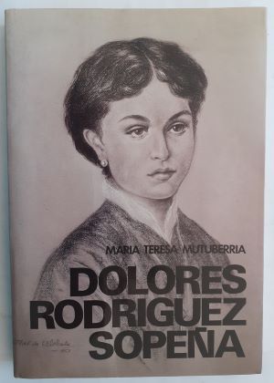 Dolores Rodríguez Sopeña, de María Teresa Mutuberría