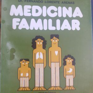 Medicina familiar, del Dr. Fernando Lorente Arenas