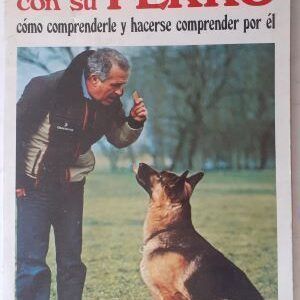 Hable con su perro. Cómo comprenderle y hacerse comprender por él, de C. Ceschi
