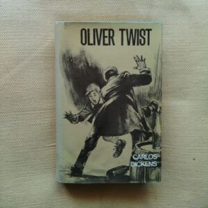 Oliver Twist, de Carlos (Charles) Dickens