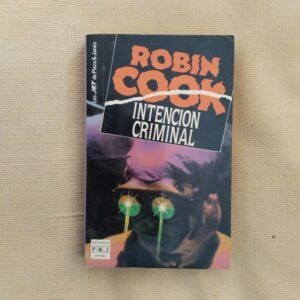 Intención criminal, de Robin Cook