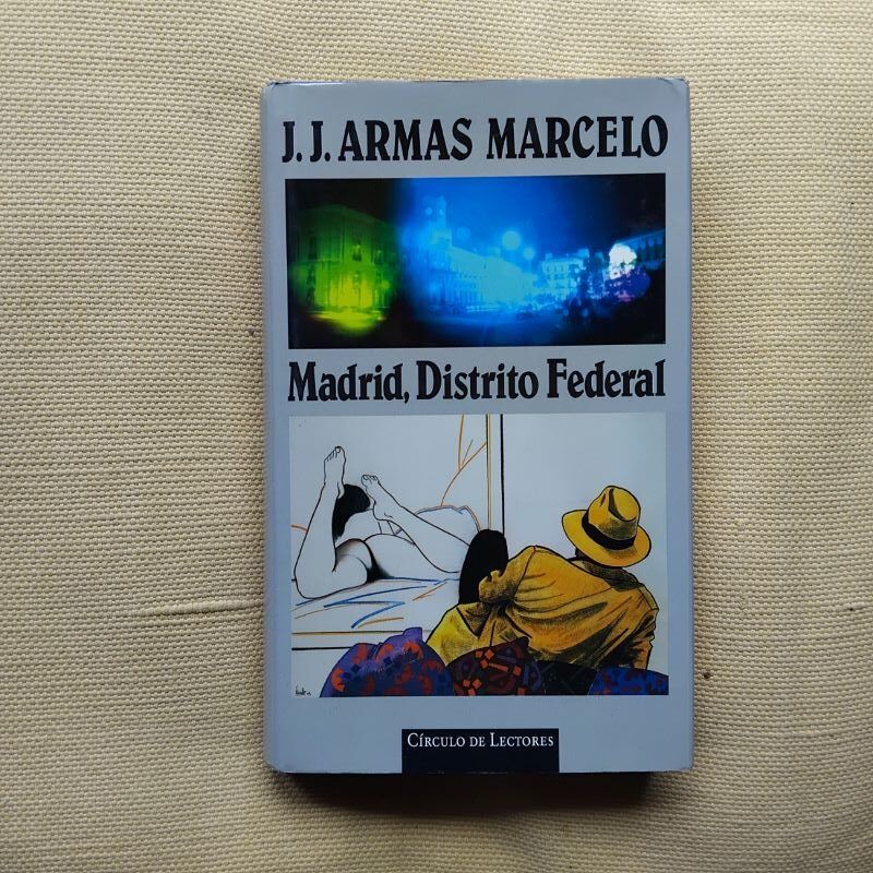 Madrid, Distrito Federal, de J.J. Armas Marcelo