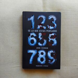 Sé lo que estás pensando (Serie David Gurney 1), de John Verdon